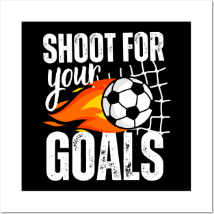 Shoot For Your Goals Soccer Boys Saying Distressed Graphic Posters and Art